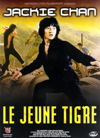 Le Jeune Tigre [Jackie Chan]   DVDRIP   XVID   FRANCAIS [by Mister T] (HighSpeed) ( N preview 0