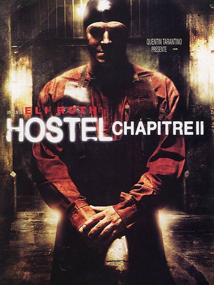 Hostel - Chapitre II 