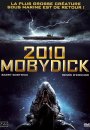 2010: Moby Dick