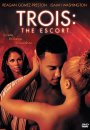 Trois: The Escort