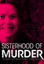 Becoming Evil: Sisterhood of Murder