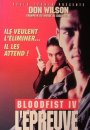 Bloodfist IV: L'Epreuve