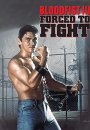 Forced to Fight - Bloodfist III