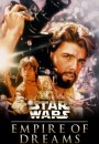 L'Empire des Rêves: L'Histoire de la Trilogie 'Star Wars' 