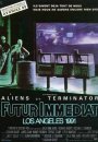 Futur immédiat : Los Angeles 1991