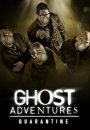 Ghost Adventures: Quarantine