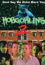 Hobgoblins 2