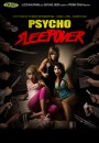 Psycho Sleepover