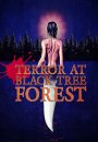 Terror at Black Tree Forest