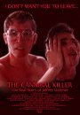 The Cannibal Killer: The Real Story of Jeffrey Dahmer