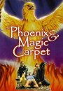 The Phoenix and the Magic Carpet