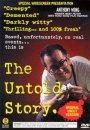 The Untold Story