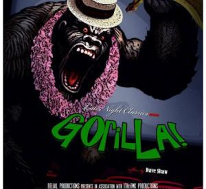 Late Night Classics Presents Gorilla!