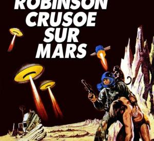 Robinson Crusoe sur Mars