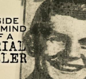 Inside the Mind of a Serial Killer