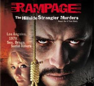 Rampage - The Hillside strangler murders