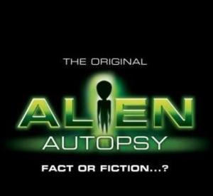 Alien autopsy : fiction ou réalité ?