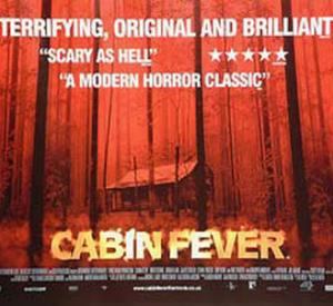 Cabin Fever