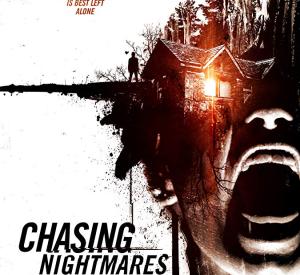 Chasing Nightmares