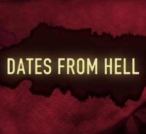 Dates from Hell