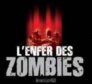  L\' Enfer des Zombies