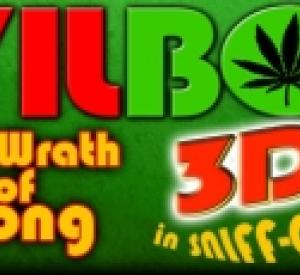 Evil Bong 3D : The Wrath of Bong