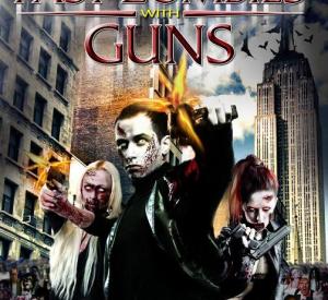 Fast Zombies with Guns