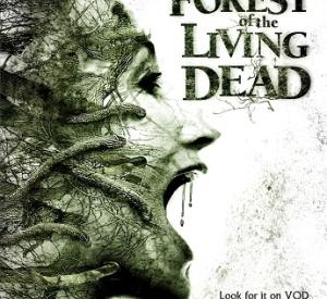 Forest of the Living Dead