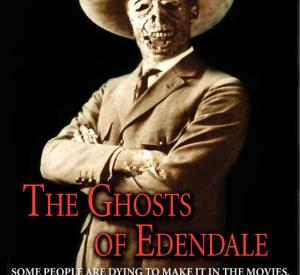 The Ghosts of Edendale