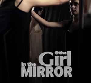 The Girl in the mirror