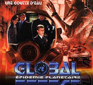 Global effect : Epidémie planétaire