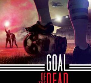 Goal of the Dead