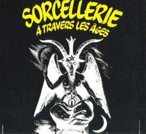 La Sorcellerie à travers les âges