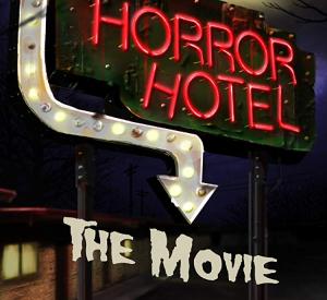 Horror Hotel : The Movie