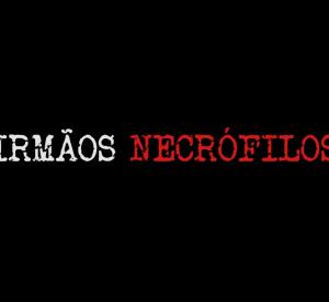 Irmãos Necrófilos