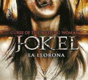 J-ok'el: Curse of the Weeping Woman