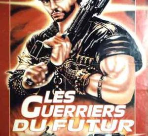 Les Guerriers du Futur