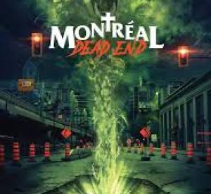 Montreal Dead End