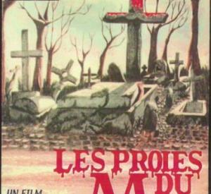 Les Proies du Mal