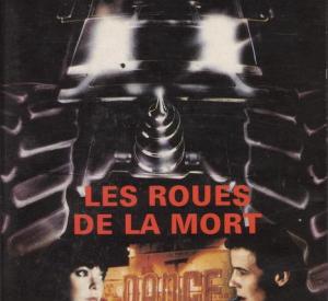 Les Roues de la Mort