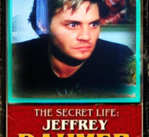 The Secret Life: Jeffrey Dahmer