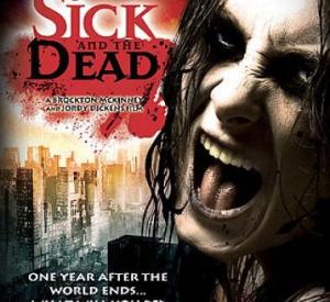 Sick And The Dead