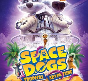 Space Dogs: Tropical Adventure