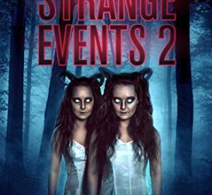 Strange Events 2