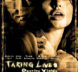 Taking Lives : Destins Violés