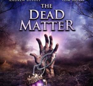 The Dead Matter