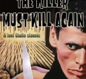 The Killer Must Kill Again