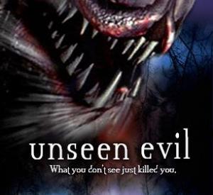 Unseen Evil