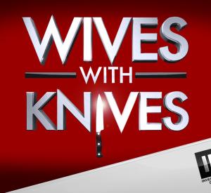 Wives with Knives