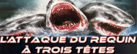 L&#039;attaque du requin à trois têtes